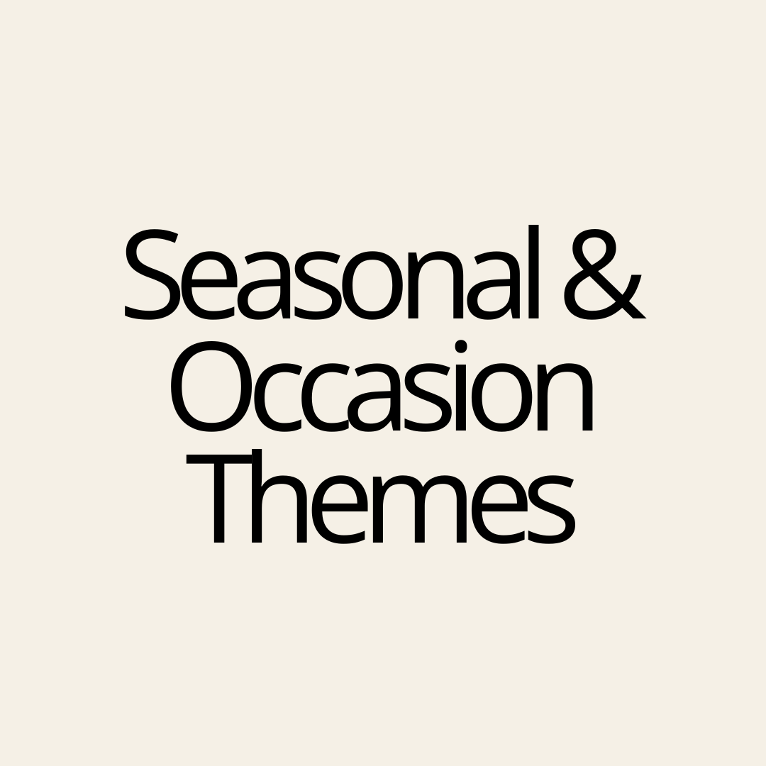 Seasonal & Occasion Themes