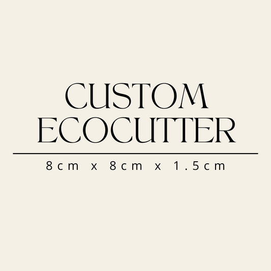 Custom EcoCutter